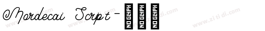 Mordecai Script字体转换 Mordecai Script字体转换